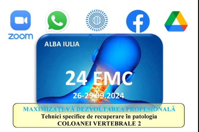 Curs EMC – Tehnici specifice de recuperare folosite în patologia COLOANEI VERTEBRALE 2 (cervical)- ALBA IULIA
